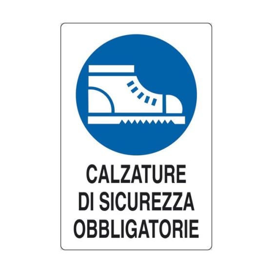 CARTELLO 'CALZATURE DI SICUREZZA OBBLIGATORIE' 40x60 cm