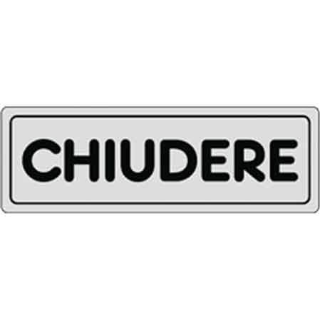 ETICHETTA 'CHIUDERE' 15x5 cm