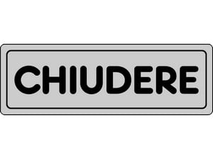ETICHETTA 'CHIUDERE' 15x5 cm