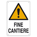 CARTELLO 'FINE CANTIERE' cm 60 x 40